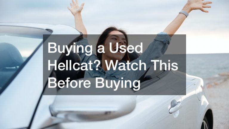 Buying a Used Hellcat? Watch This Before Buying